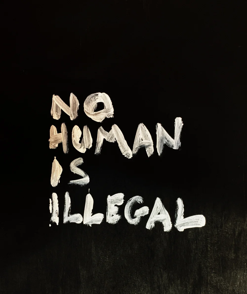 No Human is Illegal